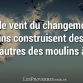 Quand le vent se lève Proverbe chinois