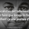 Syndicalistes citation coluche