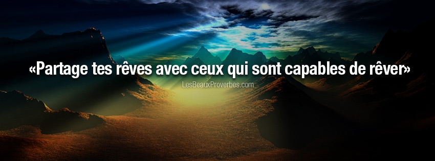 Partage tes rêves - Citation Couverture Facebook.jpg