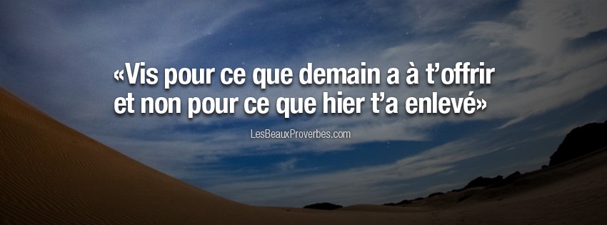 Vis pour ce que demain - Proverbe Couverture Facebook.jpg